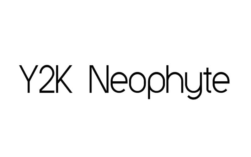 Y2K Neophyte Font Family Free Download
