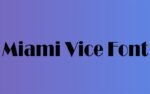 Miami Vice Font Family Download