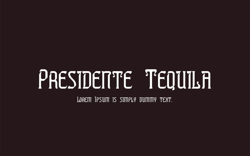 Presidente Tequila Font Family Free Download